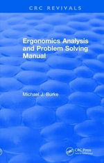 Ergonomics Analysis and Problem Solving Manual - Michael J. Burke