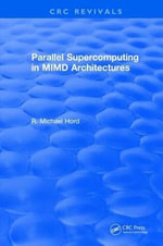 Parallel Supercomputing in MIMD Architectures - R.Michael Hord