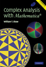 Complex Analysis with MATHEMATICA® - William T. Shaw