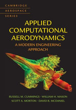 Applied Computational Aerodynamics : A Modern Engineering Approach - Russell M. Cummings