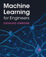 Machine Learning for Engineers - Osvaldo  Simeone