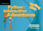 Coding Club Python : Interactive Adventures Supplement 2 - Chris Roffey