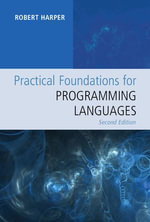 Practical Foundations for Programming Languages - Robert Harper