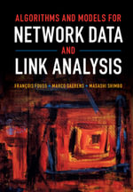 Algorithms and Models for Network Data and Link Analysis - François Fouss