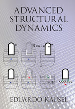 Advanced Structural Dynamics - Eduardo Kausel