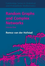 Random Graphs and Complex Networks : Volume 1 - Remco van der Hofstad