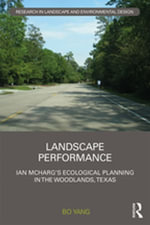 Landscape Performance : Ian McHarg's ecological planning in The Woodlands, Texas - Bo Yang
