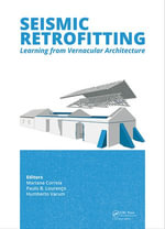 Seismic Retrofitting : Learning from Vernacular Architecture - Mariana R. Correia