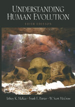Understanding Human Evolution - Jeffrey K. McKee
