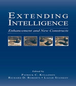 Extending Intelligence : Enhancement and New Constructs - Patrick C. Kyllonen