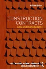 Construction Contracts : Law and Management - Will Hughes