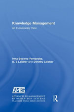 Knowledge Management : An Evolutionary View - Irma Becerra-Fernandez