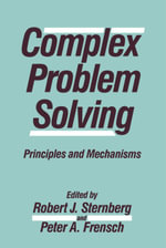 Complex Problem Solving : Principles and Mechanisms - Robert J. Sternberg
