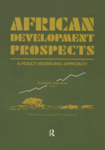 African Development Prospects : A Policy Modelling Approach - United Nations Staff