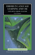 Errors in Language Learning and Use : Exploring Error Analysis - Carl James