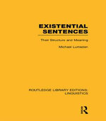 Existential Sentences : Their Structure and Meaning - Michael Lumsden