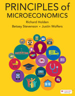 Principles of Microeconomics - Richard Holden