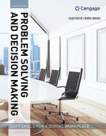 Bundle : Illustrated Course Guides: Problem Solving and Decision Making - Soft Skills for a Digital Workplace, 3rd + Illustrated Course Guides: Professionalism - Soft Skills for a Digital Workplace, 2nd + Illustrated Course Guides: Teamwork & Team Building - Jeff Butterfield