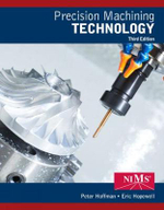 Precision Machining Technology : 3rd edition - Peter Hoffman