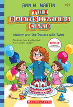 Mallory and the Trouble with Twins (the Baby-Sitters Club #21) : Baby-Sitters Club - Ann M. Martin