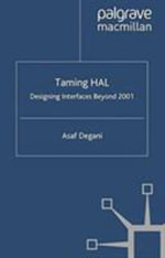 Taming HAL : Designing Interfaces Beyond 2001 - A. Degani