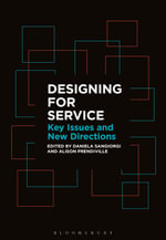 Designing for Service : Key Issues and New Directions - Daniela Sangiorgi