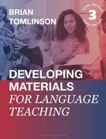 Developing Materials for Language Teaching - Brian Tomlinson