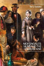 Nightingale's Nuns and the Crimean War - Dr Terry  Tastard