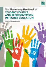 The Bloomsbury Handbook of Student Politics and Representation in Higher Education : Bloomsbury Handbooks - Manja Klemencic
