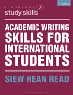 Academic Writing Skills for International Students : Bloomsbury Study Skills - Siew Hean  Read