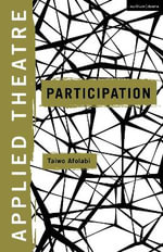 Applied Theatre : Participation - Dr Taiwo  Afolabi