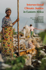 Intersectional Climate Justice in Eastern Africa - Neil J. W. Crawford