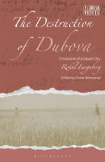 The Destruction of Dubova : Chronicle of a Dead City - Rokhl Faygnberg