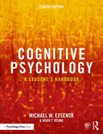 Cognitive Psychology : A Student's Handbook - Michael W. Eysenck