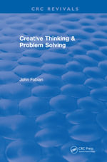Creative Thinking And Problem Solving - John Fabian