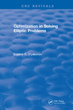 Optimization in Solving Elliptic Problems - Eugene G. D'yakonov