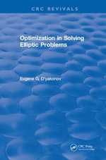 Optimization in Solving Elliptic Problems - Eugene G. D'yakonov
