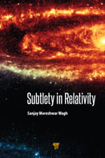 Subtlety in Relativity - Sanjay Moreshwar Wagh