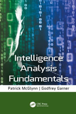 Intelligence Analysis Fundamentals - Patrick McGlynn