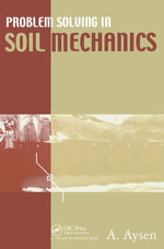 Problem Solving in Soil Mechanics - A. Aysen