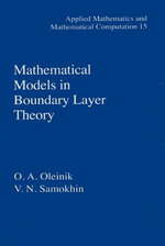 Mathematical Models in Boundary Layer Theory : Applied Mathematics - V.N. Samokhin