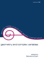 Geometry and Complex Variables : Lecture Notes in Pure and Applied Mathematics - S. Coen