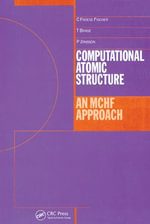 Computational Atomic Structure : An MCHF Approach - Charlotte Froese-Fischer