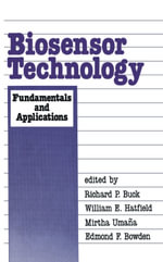 Biosensor Technology : Fundamentals and Applications - Buck