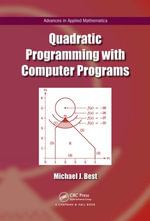 Quadratic Programming with Computer Programs : Advances in Applied Mathematics - Michael J. Best