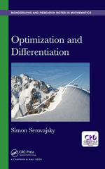 Optimization and Differentiation : Chapman & Hall/CRC Monographs and Research Notes in Mathematics - Simon Serovajsky