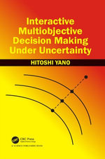 Interactive Multiobjective Decision Making Under Uncertainty - Hitoshi Yano