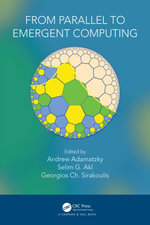 From Parallel to Emergent Computing - Andrew Adamatzky