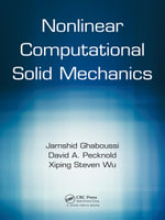 Nonlinear Computational Solid Mechanics - Jamshid Ghaboussi