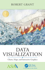 Data Visualization : Charts, Maps, and Interactive Graphics - Robert Grant